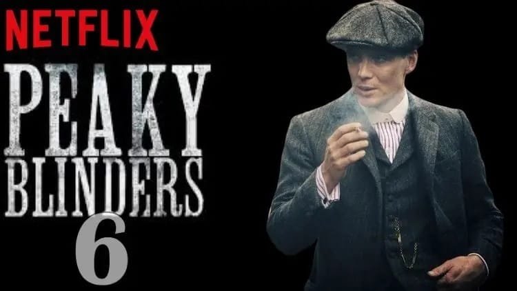 Peaky Blinders Season 6  on Netflix