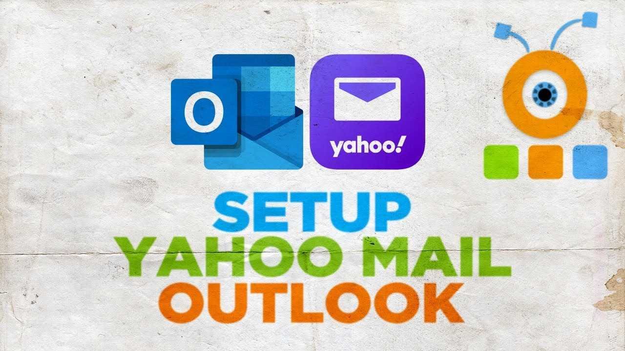 How to Setup Yahoo Mail in MS Outlook: A Quick Guide - MobbiTech